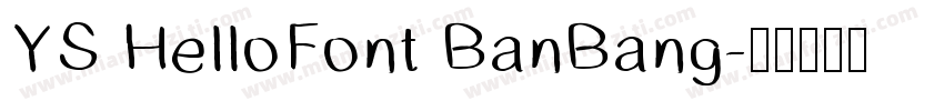 YS HelloFont BanBang字体转换